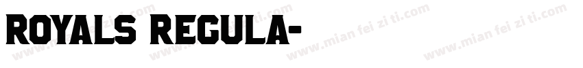 Royals Regula字体转换